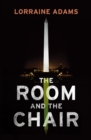 Image for The room and the chair