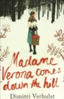 Image for Madame Verona comes down the hill