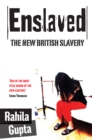 Image for Enslaved: the new British slavery