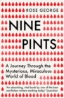Image for Nine pints  : a journey through the mysterious, miraculous world of blood