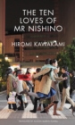 Image for The Ten Loves of Mr Nishino