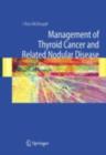Image for Management of thyroid cancer and related nodular disease