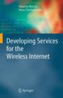 Image for Developing Services for the Wireless Internet