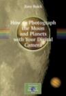Image for How to photograph the moon and planets with your digital camera