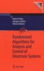 Image for Randomized algorithms for analysis and control of uncertain systems