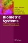 Image for Biometric systems: technology, design and performance evaluation