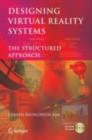 Image for Designing virtual reality systems: the structured approach