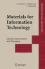 Image for Materials for information technology: devices, interconnects and packaging