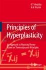 Image for Principles of hyperplasticity: an approach to plasticity theory based on thermodynamic principles