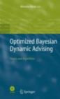 Image for Optimized Bayesian dynamic advising: theory and algorithms