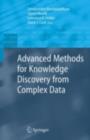 Image for Advanced methods for knowledge discovery from complex data