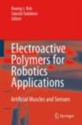 Image for Electroactive polymers for robotic applications: artificial muscles and sensors