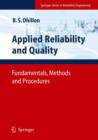Image for Applied reliability and quality  : fundamentals, methods and applications