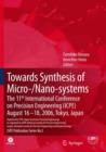 Image for Towards synthesis of micro-/nano-systems  : proceedings of the 11th International Conference on Precision Engineering