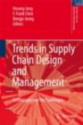 Image for Trends in supply chain design and management: technologies and methodologies