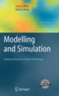 Image for Modelling and simulation: exploring dynamic system behaviour