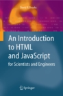Image for An introduction to HTML and JavaScript for scientists and engineers