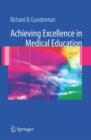 Image for Achieving excellence in medical education