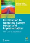 Image for Introduction to operating system design and implementation  : the OSP 2 approach