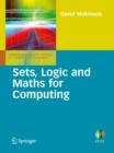 Image for Sets, logic and maths for computing