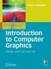 Image for Introduction to computer graphics  : using Java 2D and 3D