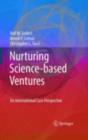 Image for Nurturing science-based ventures: an international case perspective