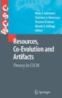 Image for Resources, co-evolution and artifacts: theory in CSCW