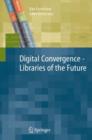 Image for Digital convergence  : libraries of the future