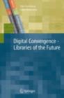 Image for Digital convergence: libraries of the future