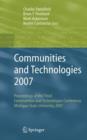 Image for Communities and technologies 2007  : proceedings of the Third Communities and Technologies Conference, Michigan State University 2007