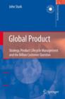 Image for Global product  : strategy, product lifecycle management and the billion customer question