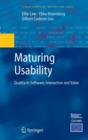 Image for Maturing usability  : quality in software, interaction and value