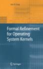 Image for Formal refinement of operating system kernels