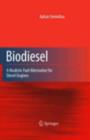 Image for Biodiesel: a realistic fuel alternative for diesel engines