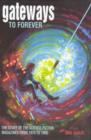 Image for Gateways to Forever : The Story of the Science-Fiction Magazines from 1970 to 1980