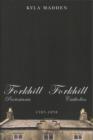 Image for Forkhill Protestants and Forkhill Catholics, 1787-1858