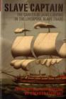 Image for Slave Captain : The Career of James Irving in the Liverpool Slave Trade