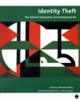 Image for Identity Theft : Cultural Colonisation and Contemporary Art