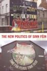 Image for The New Politics of Sinn Fein