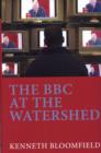 Image for The BBC at the Watershed