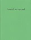Image for Proposals for Liverpool
