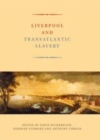 Image for Liverpool and transatlantic slavery