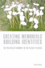 Image for Creating Memorials, Building Identities