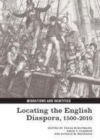 Image for Locating the English diaspora, 1500-2010