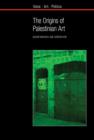 Image for The Origins of Palestinian Art