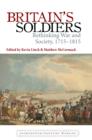 Image for Britain&#39;s soldiers  : rethinking war and society, 1715-1815