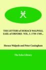 Image for THE LETTERS of HORACE WALPOLE, EARL of ORFORD. VOL. 3. 1759-1769...