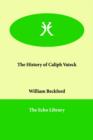 Image for The History of Caliph Vateck