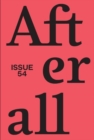 Image for Afterall : Fall/Winter 2022, Issue 54 : Volume 54