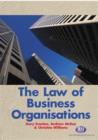 Image for The Law of Business Organisations
